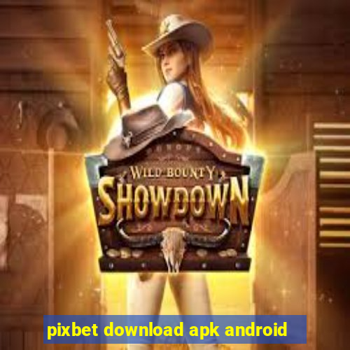 pixbet download apk android